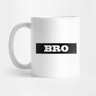 Bro Mug